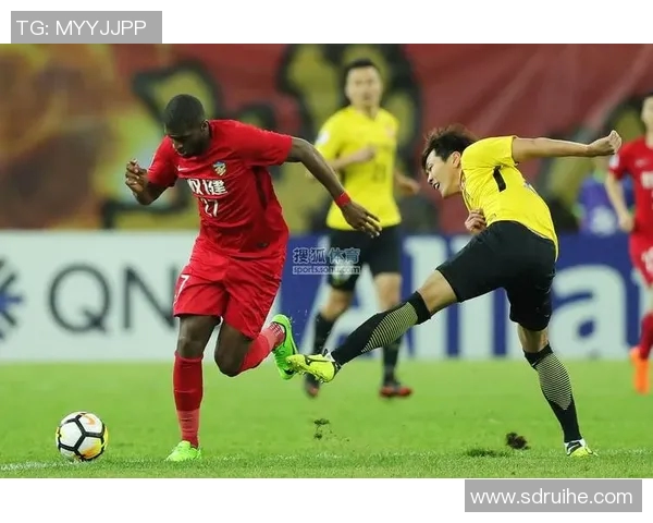 权健与恒大经典对决重播回顾精彩瞬间与战术分析 权健与恒大经典对决重播回顾精彩瞬间与战术分析